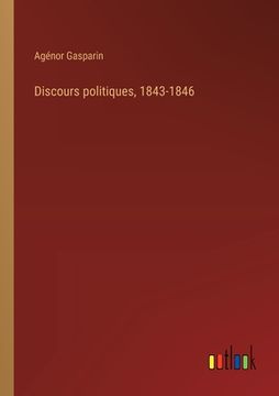 portada Discours politiques, 1843-1846 (en Francés)