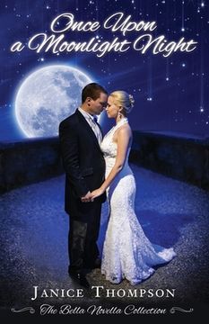 portada Once Upon a Moonlight Night: The Bella Novella Collection, Book One