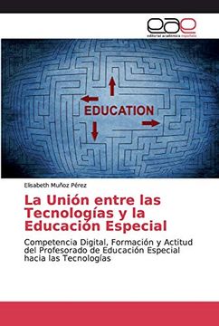 portada La Unión Entre las Tecnologías y la Educación Especial