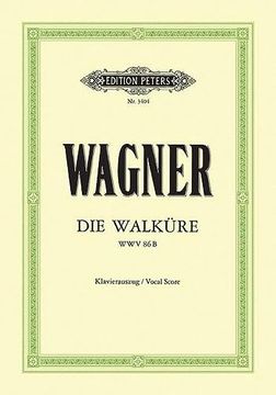 portada Die Walküre Wwv 86b (Vocal Score): Day 1 of the Bühnenfestspiel Der Ring Des Nibelungen (German) (en Inglés)