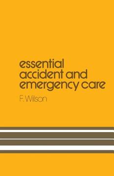 portada essential accident and emergency care (en Inglés)