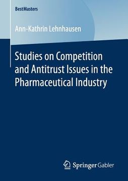 portada Studies on Competition and Antitrust Issues in the Pharmaceutical Industry
