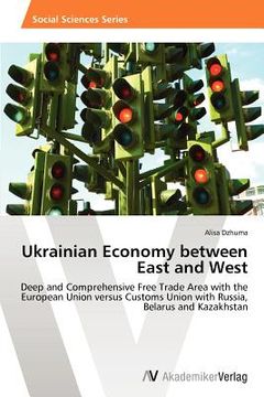 portada ukrainian economy between east and west (en Inglés)