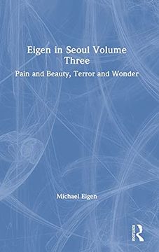 portada Eigen in Seoul Volume Three: Pain and Beauty, Terror and Wonder (in English)
