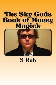 portada The Sky Gods Book of Money Magick (en Inglés)