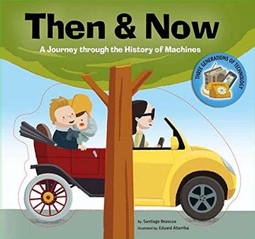 portada Then & Now: A Journey Through the History of Machines