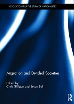 portada Migration and Divided Societies (Association for the Study of Nationalities) (en Inglés)