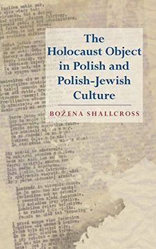 portada The Holocaust Object in Polish and Polish-Jewish Culture (en Inglés)