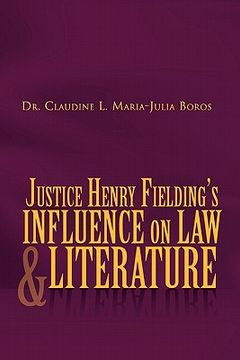 portada justice henry fielding's influence on law and literature (en Inglés)