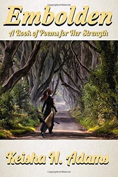 portada Embolden: A Book of Poems for her Strength (en Inglés)