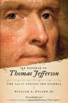 portada In Defense of Thomas Jefferson: The Sally Hemings sex Scandal (en Inglés)