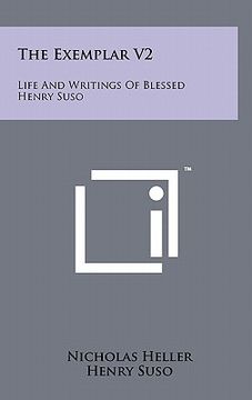 portada the exemplar v2: life and writings of blessed henry suso (en Inglés)