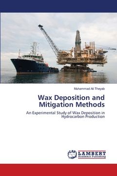 portada Wax Deposition and Mitigation Methods (en Inglés)