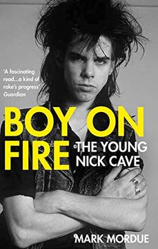 portada Boy on Fire: The Young Nick Cave (in English)