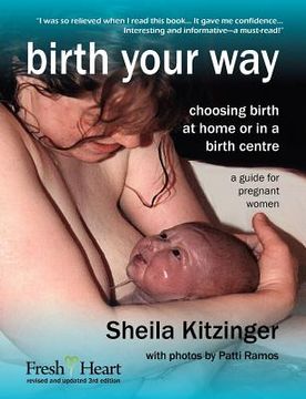 portada birth your way: choosing birth at home or in a birth centre