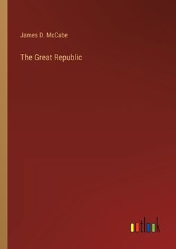 portada The Great Republic (en Inglés)