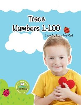 portada Trace Numbers 1-100: Ages 3-5, Activity Books for Kids (en Inglés)