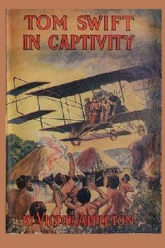 portada 13 Tom Swift in Captivity (Volume 13)