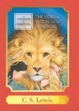 portada The Lion, the Witch and the Wardrobe: A Harper Classic (The Chronicles of Narnia: Harper Classics)