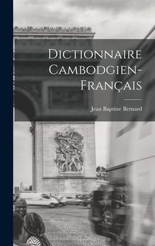 portada Dictionnaire Cambodgien-Français (en Francés)