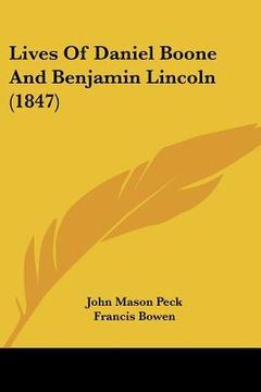portada lives of daniel boone and benjamin lincoln (1847)