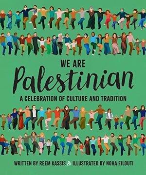 portada We are Palestinian: A Celebration of Culture and Tradition (en Inglés)