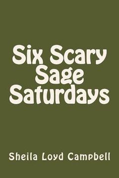 portada Six Scary Sage Saturdays (en Inglés)