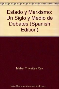 portada Estado y Marxismo. Un Siglo y Medio de Debates (in Spanish)