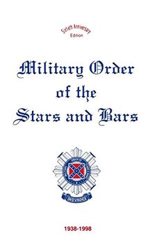 portada Military Order of the Stars & Bars: 60Th Anniversary Edition (in English)