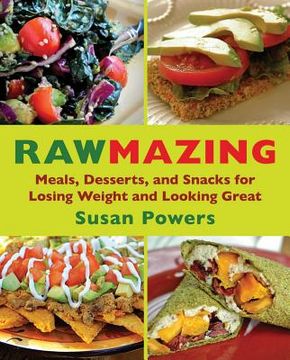 portada rawmazing: over 130 simple raw recipes for radiant health (en Inglés)