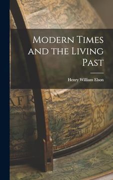 portada Modern Times and the Living Past (en Inglés)