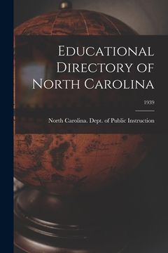 portada Educational Directory of North Carolina; 1939 (en Inglés)