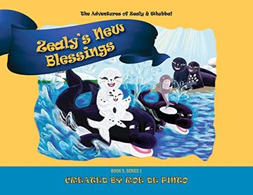 portada Zealy's new Blessings: The Adventures of Zealy and Whubba, Book 5, Series 1 (in English)
