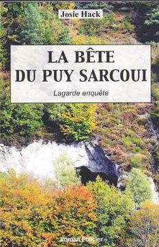 portada La Bête Du Puy Sarcoui: Lagarde Enquête (en Francés)