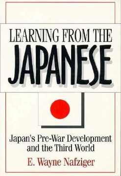 portada learning from the japanese: japan's pre-war development and the third world