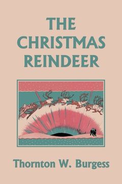 portada The Christmas Reindeer (Yesterday's Classics) (in English)