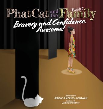 portada Phat Cat and the Family - Bravery and Confidence. Awesome! (en Inglés)