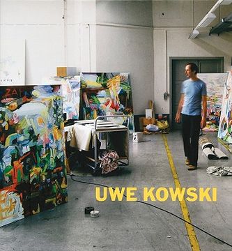 uwe kowski,gemalde und aquarelle 2000-2008/ paintings and watercolors 2000-2008