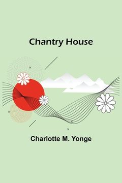 portada Chantry House (en Inglés)