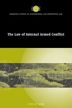 portada The law of Internal Armed Conflict (Cambridge Studies in International and Comparative Law) (en Inglés)