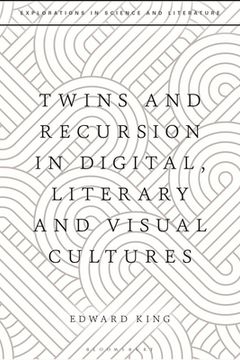 portada Twins and Recursion in Digital, Literary and Visual Cultures (en Inglés)