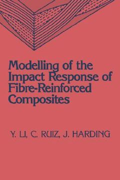 portada modelling of the impact response of fibre-reinforced composites (en Inglés)