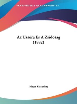 portada Az Uzsora Es A Zsidosag (1882) (en Hebreo)