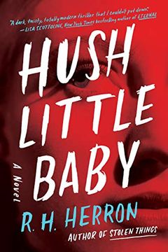 portada Hush Little Baby: A Novel (en Inglés)
