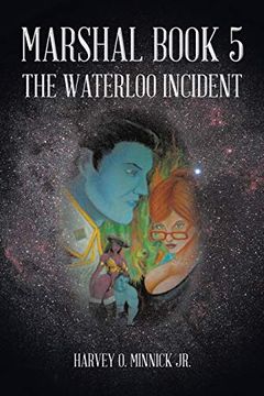 portada Marshal Book 5: The Waterloo Incident (Marshall) (en Inglés)