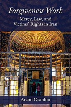 portada Forgiveness Work: Mercy, Law, and Victims' Rights in Iran (en Inglés)