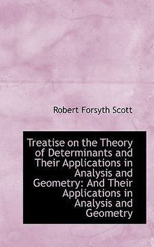 portada treatise on the theory of determinants and their applications in analysis and geometry: and their ap (en Inglés)