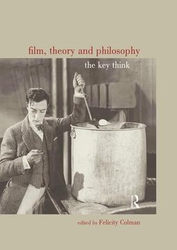 portada Film, Theory and Philosophy: The Key Thinkers (en Inglés)
