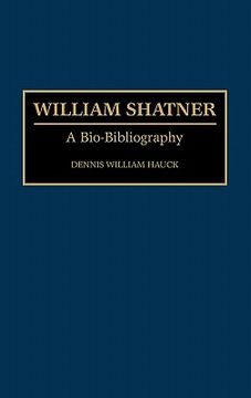 portada william shatner: a bio-bibliography (en Inglés)