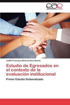 portada estudio de egresados en el contexto de la evaluaci n institucional (in Spanish)